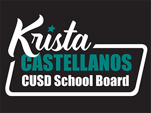 Krista Castellanos for CUSD Trustee Area 5 in 2020